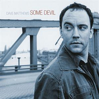 Dave Matthews - Some Devil