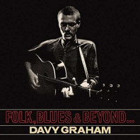 Davy Graham - Folk Blues & Beyond