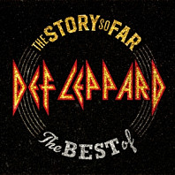 The Story So Far: the Best of Def Leppard