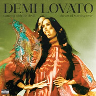 Demi Lovato - Dancing With the Devil...the Art of Starting Over
