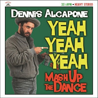 Dennis Alcapone - Yeah Yeah Yeah Mash Up the Dance