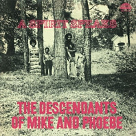 Descendants of Mike & Phoebe - Spirit Speaks