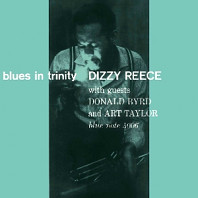 Dizzy Reece - Blues In Trinity