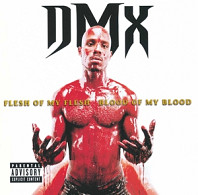 DMX - Flesh of My Flesh