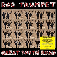 Dog Trumpet - Great South Road