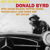 Donald Byrd - Off To the Races