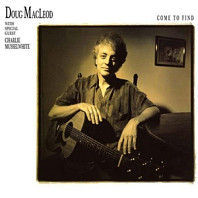 Doug Macleod - Come To Find