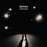 Doves - Lost Souls