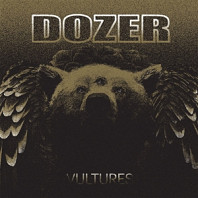 Dozer - Vultures