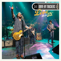 Drive-By Truckers - Live From Austin Tx