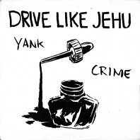 Drive Like Jehu - Yank Crime (+ 7