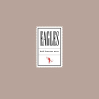 Eagles - Hell Freezes Over