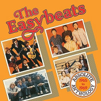 Easybeats - Absolute Anthology 1965 - 1969