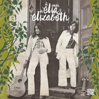 Elia y Elizabeth - La Onda De Elia Y Elizabeth