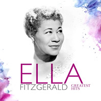 Ella Fitzgerald - Greatest Hits