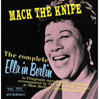 Ella Fitzgerald - Mack the Knife: Ella In Berlin