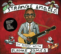 Elmore James - Strange Angels