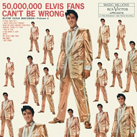 Elvis Presley - 50,000,000 Elvis Fans Can't Be Wrong: Elvis' Gold Records, Volume 2