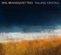 Emil -Trio- Brandqvist - Falling Crystals