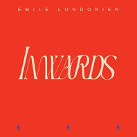 Emile Londonien - Inwards