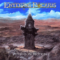 Entering Polaris - Myths In Motion/Songs of Ivory and Obsidian