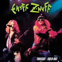 Enuff Z'nuff - Tonight - Sold Out