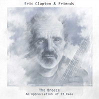 Eric Clapton & Friends - Eric Clapton & Friends: the Breeze - an Appreciati