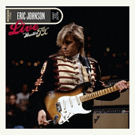 Eric Johnson (2) - Live From Austin, Tx