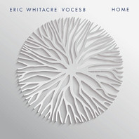 Eric Whitacre Voces8 - Home