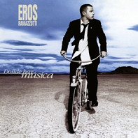 Eros Ramazzotti - Donde Hay Musica