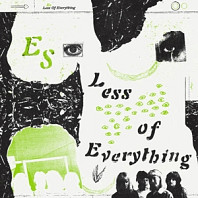 Es - Less of Everything