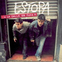 Estopa - La Calle Es Tuya