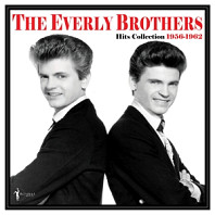 Everly Brothers - Hits Collection 1956-1962