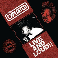 Exploited - Live and Loud