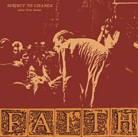 Faith (3) - Subject To Change