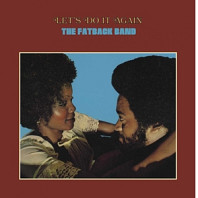 Fatback Band - Let's Do It Again