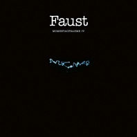 Faust - Momentaufnahme Iv