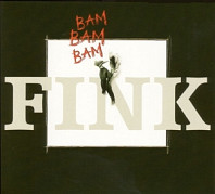 Fink (2) - Bam Bam Bam