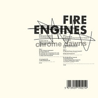 Fire Engines - Chrome Dawns