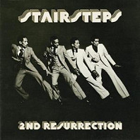 Five Stairsteps - 2nd Resurrection