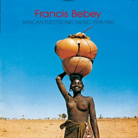 Francis Bebey - African Electronic Music