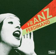 Franz Ferdinand - You Could Have Had It..