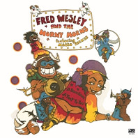 Fred Wesley - A Blow For Me, a Toot To You