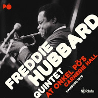Freddie Hubbard Quintet - At Onkel Po's Carnegie Hall
