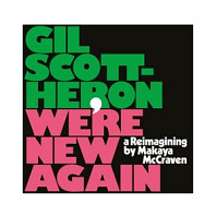 Gil Scott-Heron - We're New Again