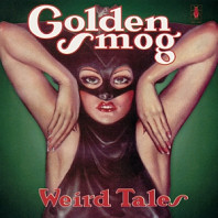 Golden Smog - Weird Tales