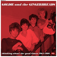 Goldie & The Gingerbreads - Thinking About the Good Times