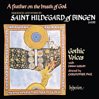 Gothic Voices & Emma Kirkby - Hildegard of Bingen: a Feather On the Breath of God