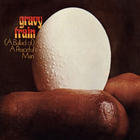 Gravy Train - A Ballad of a Peaceful Man