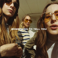 Haim (2) - Something To Tell You